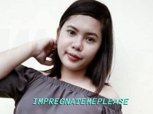 IMPREGNATE_ME_PLEASE
