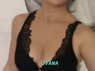IVANA