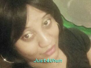Just4Uhun