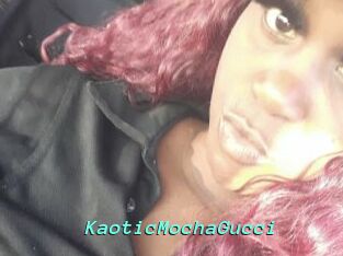 KaoticMochaGucci