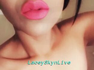 LaceySkynLive