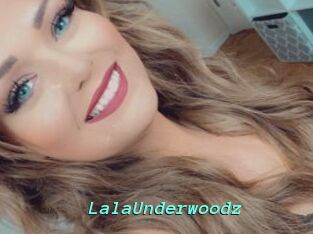 LalaUnderwoodz
