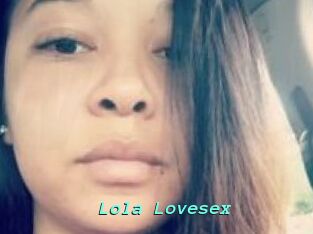 Lola_Lovesex