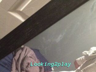 Looking2play