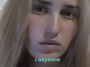 Lazybone