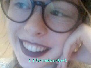 Lilcumbucket