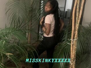 MISSKINKYXXXXX