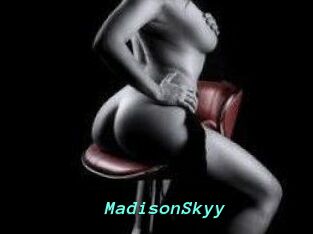 MadisonSkyy