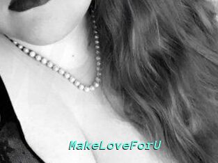 MakeLoveForU