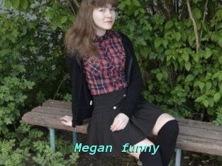 Megan_funny