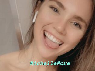 MichelleMore