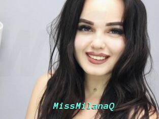 MissMilanaQ