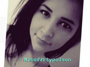Missdirtypoison