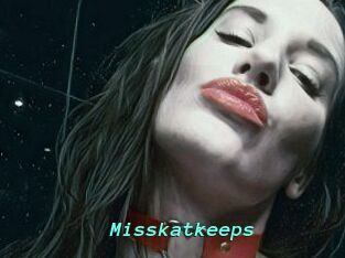 Misskatkeeps