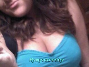 Mymyuareshy