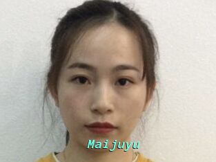 Maijuyu