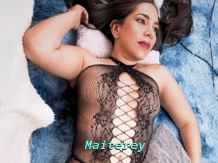 Maiterey