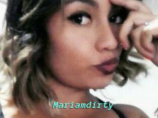 Mariamdirty
