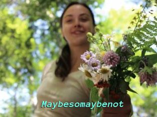 Maybesomaybenot