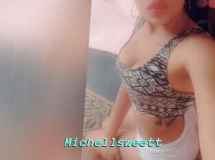 Michellsweett