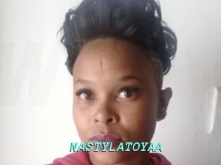 NASTYLATOYAA