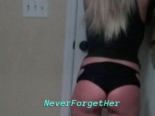 NeverForgetHer