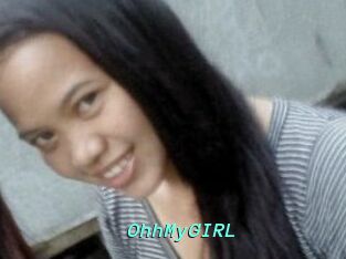 OhhMyGIRL