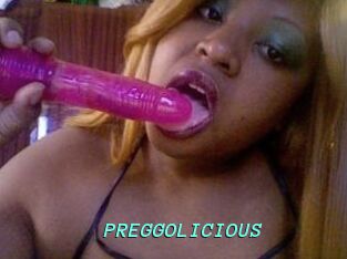 PREGGOLICIOUS