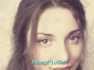 PowerFlower