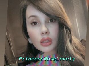 PrincessRoseLovely