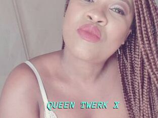 QUEEN_TWERK_X