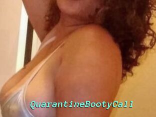 QuarantineBootyCall
