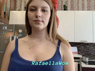 RafaellaWow