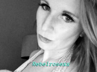 Rebelrosexx