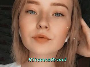 RihannaGrand