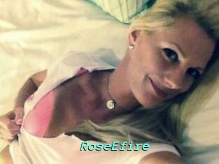 RoseEfire