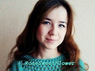 RoseSweetFlower