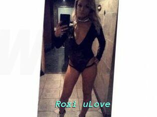 Roxi_uLove