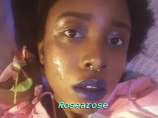 Rosearose