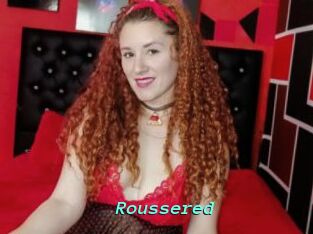 Roussered