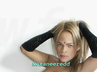 Roxaneeredd
