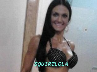 SQUIRTLOLA