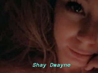 Shay_Dwayne