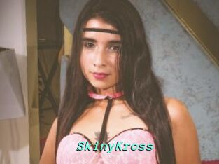SkinyKross