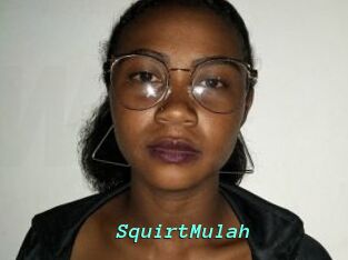 SquirtMulah