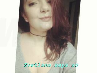 Svetlana_says_so
