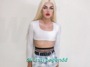 Skinnylegendd