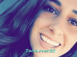 TacoLoverXO
