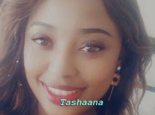Tashaana
