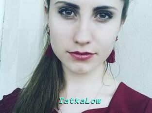 TatkaLow